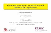 Quantum speedup of backtracking and Monte Carlo …csxam/presentations/...Quantum speedup of backtracking and Monte Carlo algorithms Ashley Montanaro School of Mathematics, University