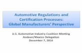 Automotive Regulations and Certification Processes: Global ... Documents/Standards Activities/International...automotive industry, consumers and their associations. They do not contain