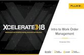 Management Intro to Work Order - Xcelerate · Creating Work Orders To create a new corrective WO, navigate to the Work Orders table by clicking the “Work Orders” Tab at the left