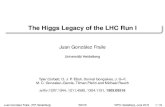 The Higgs Legacy of the LHC Run I - Max Planck SocietyThe Higgs Legacy of the LHC Run I Juan González Fraile Universität Heidelberg Tyler Corbett, O. J. P. Éboli, Dorival Gonçalves,