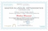 › certificaat.pdf Presentación de PowerPoint - Ortho DelfzijlMASTER IN LINGUAL ORTHODONTICS. 1. st. EDITION (2018 - 2019) Has successfully passed the MASTER IN LINGUAL ORTHODONTICS