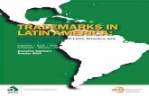 TRADEMARKS IN LATIN AMERICA · Middle-income economies (many in the Latin America and Caribbean region) participate in the international system 1 of trademark legal protection and