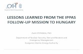 LESSONS LEARNED FROM THE IPPAS FOLLOW-UP MISSION …LESSONS LEARNED FROM THE IPPAS FOLLOW-UP MISSION TO HUNGARY Zsolt STEFANKA, PhD Department of Nuclear Security, Non-proliferation