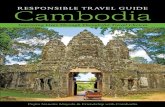 RESPONSIBLE TRAVEL GUIDE the guide book for making Cambodiafriendshipwithcambodia.org/travelGuide/PeekInside2017.pdf · 2017-07-14 · RESPONSIBLE TRAVEL GUIDE Cambodia Pujita Nanette
