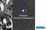 Employee Complaint Management Human Rights Workstream Training...complaint resolution system that works for their facility. A combination of an open door policy that allows employees