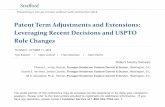 Patent Term Adjustments and Extensions: Leveraging Recent …media.straffordpub.com/products/patent-term-adjustments... · 2018-10-04 · Tips for Optimal Quality Sound Quality If