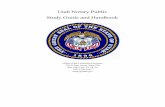 Utah Notary Public Study Guide and Handbook...Utah Notary Public Study Guide and Handbook . Office of the Lieutenant Governor 350 N State Street, Suite 220 . Salt Lake City, UT 84114