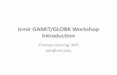 Izmir Lec01 Intro - Massachusetts Institute of Technologysimon/gtgk/Izmir11/Izmir_Lec01_Intro.pdfGPSoverview • GAMIT&processes&GPS&phase&and&range&dataﬁles& (RINEXformat)&usually&for&24_hour&sessions&of&