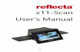 x11-Scan User’s Manual - reflecta GmbH...power sources not expressly recommended for x11-Scan may lead to overheating, distortion of the equipment, fire, electrical shock or other