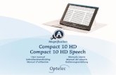 Optelec Compact 10 HD & Compact 10 HD Speech Compact 10 HD... · 2019-10-31 · Congratulations on choosing the Compact 10 HD or the Compact 10 HD Speech! With its large 10” screen,