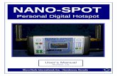 Personal Digital Hotspot - Micro-Node · 2018-03-28 · 3 Nano - Spot User Manual Micro-Node International 1.0 NANO-SPOT DESCRIPTION The NANO-SPOT is a completely self-contained digital