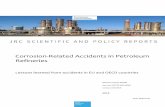 Related Accidents in Refineries · EXECUTIVE SUMMARY Petroleum refining industry continues to be of central importance to the global economy. Refined petroleum products are not only
