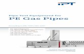 Pipe Test Equipment for PE Gas Pipes - iptnet.de...Pipe Test Equipment for IPT Test Equipment Lab Test for PE Structured Wall Pipes ... Lab Test for PVC Windows Proﬁ les PE Gas Pipes