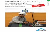 FRIALEN XL-Large Pipe Technique XL for laying large pipes and … · - gas pipe systems according to EN 1555, ISO 4437, DVGW GW 335 - drinking water and sewage pipe systems accor