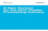 A New Horizon for the GCC Plastic Processing Industry · 2018-07-12 · 4. A New Horizon for the GCC Plastic Processing Industry . Introduction. Polymer production in the GCC region