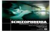 Schizophrenia - Mr. Jim's Pizza · Psychiatry never revisited Kraepelin’s material to see that schizophrenia was simply an undiagnosed and untreated physical problem. “Schizophrenia