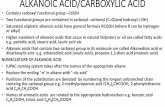 › oer.unimed.edu.ng › LECTURE NOTES › 5 › 3 › Dr... · ALKANOIC ACID/CARBOXYLIC ACID - unimed.edu.ngALKANOIC ACID/CARBOXYLIC ACID • Contains carboxyl functional group