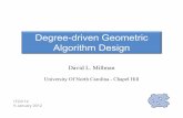 Degree-driven Geometric Algorithm Designdave/mySite/media/presentations/Millman-ITCS-12.pdf · David L. Millman, David P. Griesheimer, Brian Nease and Jack Snoeyink. Robust volume