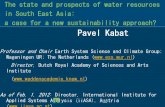 Pavel Kabat...The state and prospects of water resources in South East Asia: a case for a new sustainability approach? Pavel Kabat Professor and Chair Earth System Science and Climate