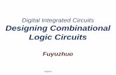 Digital Integrated Circuits Designing Combinational Logic ...cc.sjtu.edu.cn/Upload/20160504075724651.pdfDigital Integrated Circuits Designing Combinational Logic Circuits Fuyuzhuo.