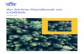 An Airline Handbook on CORSIA · 2019-11-15 · International Aviation (CORSIA) at ICAO in October 2016. The aviation sector is committed to technology, operational and infrastructure
