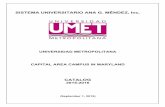 SISTEMA UNIVERSITARIO ANA G. MÉNDEZ, Inc.Sistema Universitario Ana G. Méndez, Inc. is a private not for profit corporation registered under the laws of the Commonwealth of Puerto