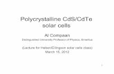 Polycrystalline CdS/CdTe solar cellsastro1.panet.utoledo.edu/~relling2/teach/archives/6980.4400.2012... · Polycrystalline CdS/CdTe solar cells Al Compaan Distinguished University