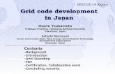 Japanese Grid Code · 2018-12-12 · Osami Tsukamoto Professor Emeritus, Yokohama National University Yokohama, Japan Satoshi Morozumi Smart Community Dept., New Energy and Industrial