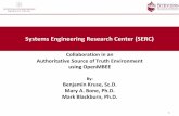 Systems Engineering Research Center · 2019-01-02 · 1 Systems Engineering Research Center (SERC) Collaboration in an Authoritative Source of Truth Environment using OpenMBEE By: