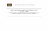 SECURITIES AND FUTURES ACT (CAP. 289) - IMAS...Securities and Futures Act (Cap. 289) [“SFA”]. 1.2 These Guidelines set out the minimum licensing requirements under the SFA and