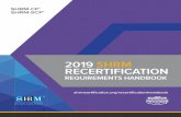2019 SHRM RECERTIFICATION...2019 SHRM RECERTIFICATION REQUIREMENTS HANDBOOK ENTERING YOUR PROFESSIONAL DEVELOPMENT CREDITS (PDCS) STEP 1 Log on to portal.shrm.org and enter your SHRM
