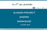 ALADDIN PROJECT SHERPA WORKSHOP...Patrick.garnier@diginext.fr H2020 - ALADDIN / 38 This project has received funding from the European Union’s Horizon 2020 Research and Innovation