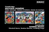 Cambodge, MUSIQUE KHMERE / Cambodia, KHMER MUSIC · 2012-07-13 · hautbois, et peat, instrument de musique) dési - ... Département de la musique traditionnelle du –3– Cambodge