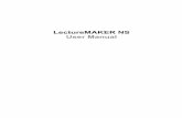 LectureMAKER NS User Manuallecturemaker.co.kr/LectureMakerNS/Manual/LectureMAKER... · 2017-04-18 · LectureMAKER NS User Manual . 2 TABLE OF CONTENTS ... PDF documents, video files,
