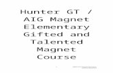 PROGRAM PHILOSOPHY€¦  · Web viewHunter GT / AIG Magnet. Elementary Gifted and Talented Magnet Course Description Guide. Fall 2016 PROGRAM PHILOSOPHY. The gifted and talented