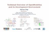 Technical Overview of OpenModelica and its Development ......Technical Overview of OpenModelica and its Development Environment Adrian Pop Open Source Modelica Consortium ... Xenofon