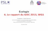 Écologie( 6.LerapportduGIEC2013,WG1 · “In their starkest warning yet, following nearly seven years of new research on the climate, the Intergovernmental Panel on Climate Change