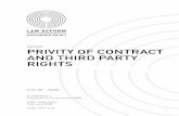 report Privity of ContraCt and third Party rights Privity.pdf · Railway Co [1905] 1 KB 260 Eng Donoghue v Stevenson [1932] AC 562 Eng Drimmie v Davies (1899) 1 IR 176 Irl Dunlop