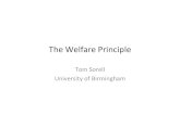 The Welfare Principle - University of Birmingham · • Ethical welfare principle needed to narrow the gap between minimum discharge of responsibilities and good parenting • The