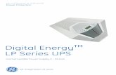 GE Consumer & Industrial Power Protection · Digital Energy™ LP Series Uninterruptible Power Supplies 3 - 30 kVA The Digital Energy™ LP Series provide critical power protection