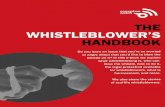 THE WHISTLEBLOWER’S HANDBOOK - Corruption Watch · 1 THE WHISTLEBLOWER’S HANDBOOK We often read about whistleblowers in the media these days, but what is a whistleblower exactly?