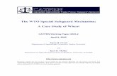 The WTO Special Safeguard Mechanism: A Case Study of … Paper 2005-2.pdfThe WTO Special Safeguard Mechanism: A Case Study of Wheat CATPRN Working Paper 2005-2 April 8, 2005 Jason