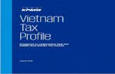 Vietnam Tax Profile - KPMG · Vietnam does not have specific “CFC” rules. Thin Capitalization . Currently, there are no specific tax-driven thin capitalization rules in Vietnam.