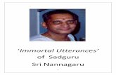 Immortal Utterances’ - Sri Nannagaru‘Immortal Utterances’ of Sadguru Sri Nannagaru . 2 Dear Soul mates! God has explained only about Bhakti, Karma, Dhyana and Jnana as different