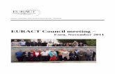 EURACT Council meeting · o EURACT Website “very well done” to Mario and his group! We think it is well functioning. Mario has sent a budgetplan for different scenarios regarding