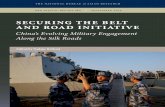 securing the belt and road initiative · 2019-09-06 · securing the belt . and road initiative. China’s Evolving Military Engagement . Along the Silk Roads. Edited by . Nadège