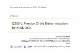 QZSS 1 Precise Orbit Determination by MADOCAgpspp.sakura.ne.jp/paper2005/isgnss_2015_ttaka.pdfQZSS‐1 Precise Orbit Determination by MADOCA November 16‐18, 2015@Miyakomesse, Kyoto