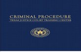 CRIMINAL PROCEDURE - Texas State Universityb1fe79f8-f51f-4e57-a630... · A criminal action is prosecuted in the name of the State of Texas against the accused. Code of Criminal Procedure