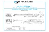 GR-1600XL - TADANO America Corporationtransmission. Torque converter driving full powershift with brake acting on input shaft of 1st and 3rd axles. Auxiliary: Electro-driving axle