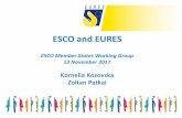 ESCO and EURES - European Commission · 2019-03-22 · EURES Regulation (EU) 2016/589 – Art. 19 on automated matching • MS shall cooperate on interoperability between national